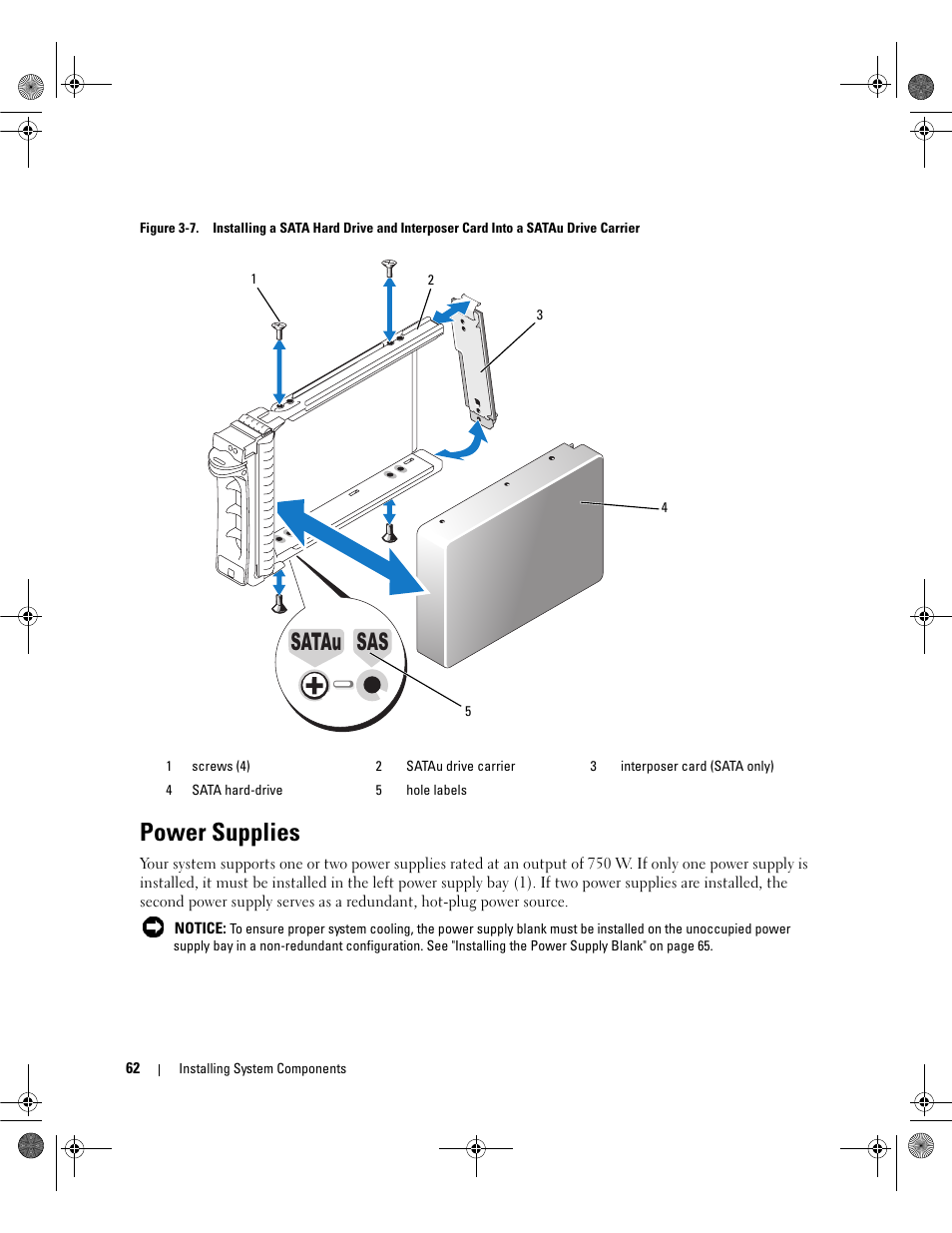 Power supplies, Figure 3-7, Iewing the assembly as shown in figure 3-7 | Satau sas | Dell POWEREDGE 2950 User Manual | Page 62 / 182