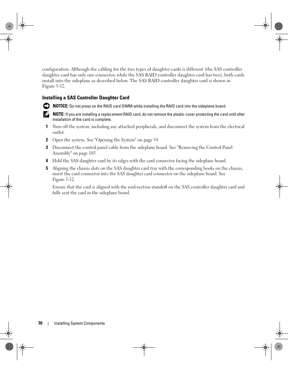 Installing a sas controller daughter card | Dell POWEREDGE 2950 User Manual | Page 70 / 182