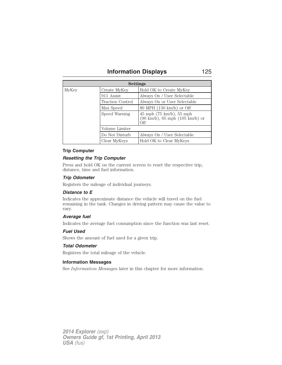 Trip computer, Resetting the trip computer, Trip odometer | Distance to e, Average fuel, Fuel used, Total odometer, Information messages, Information displays 125 | FORD explorer User Manual | Page 126 / 586