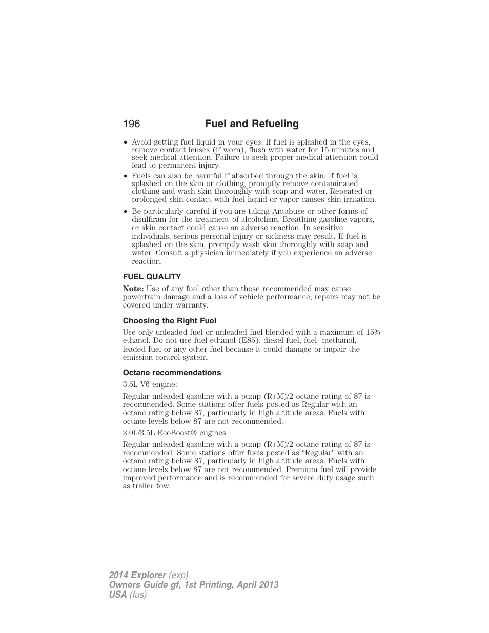 Fuel quality, Choosing the right fuel, Octane recommendations | 196 fuel and refueling | FORD explorer User Manual | Page 197 / 586