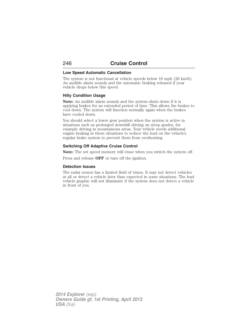 Low speed automatic cancellation, Hilly condition usage, Switching off adaptive cruise control | Detection issues, 246 cruise control | FORD explorer User Manual | Page 247 / 586