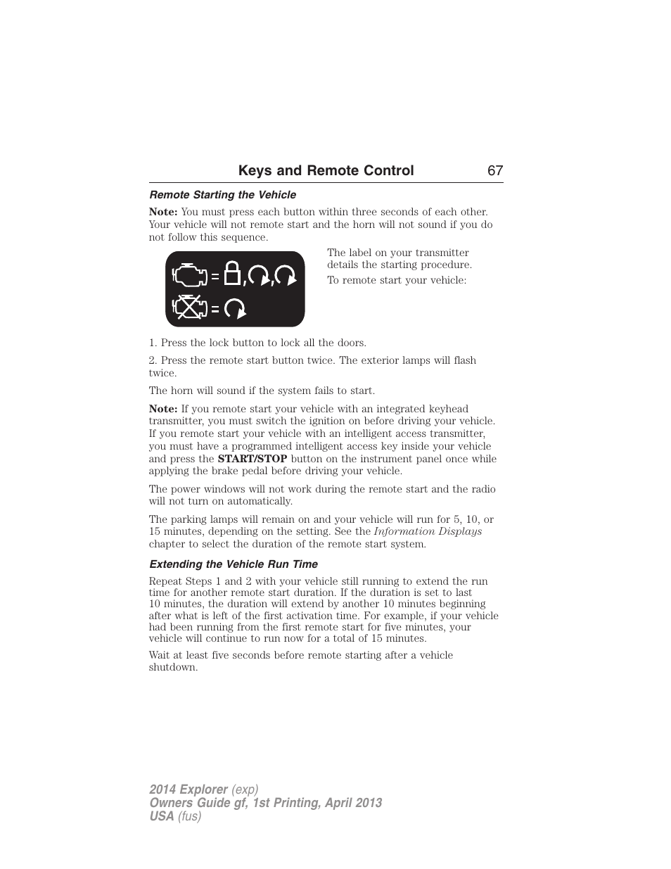 Remote starting the vehicle, Extending the vehicle run time, Keys and remote control 67 | FORD explorer User Manual | Page 68 / 586