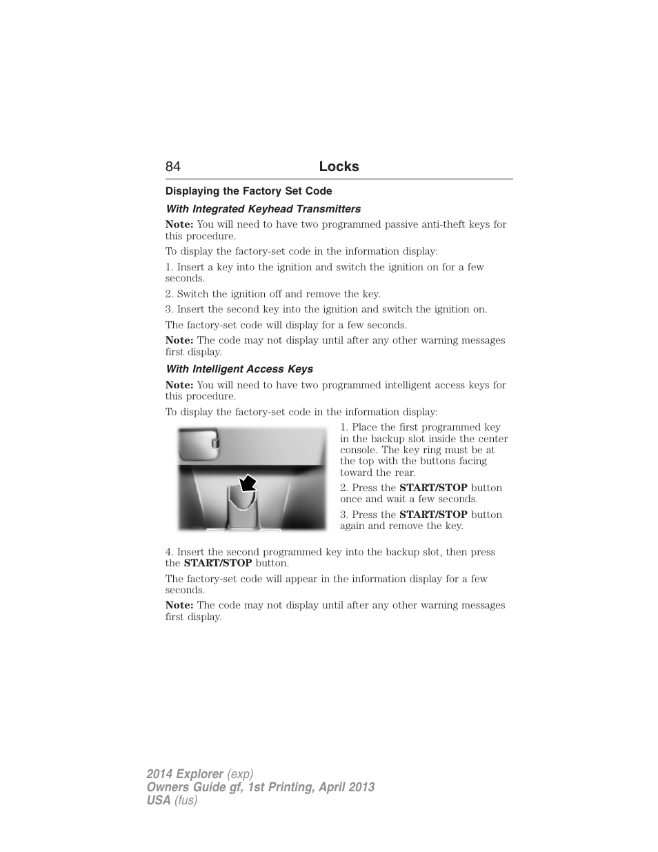 Displaying the factory set code, With integrated keyhead transmitters, With intelligent access keys | 84 locks | FORD explorer User Manual | Page 85 / 586