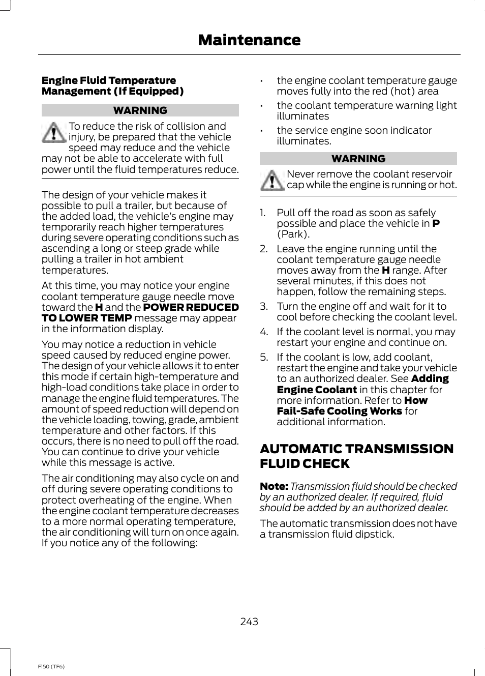 Automatic transmission fluid check, Automatic transmission fluid, Check | Maintenance | FORD f150 User Manual | Page 245 / 469