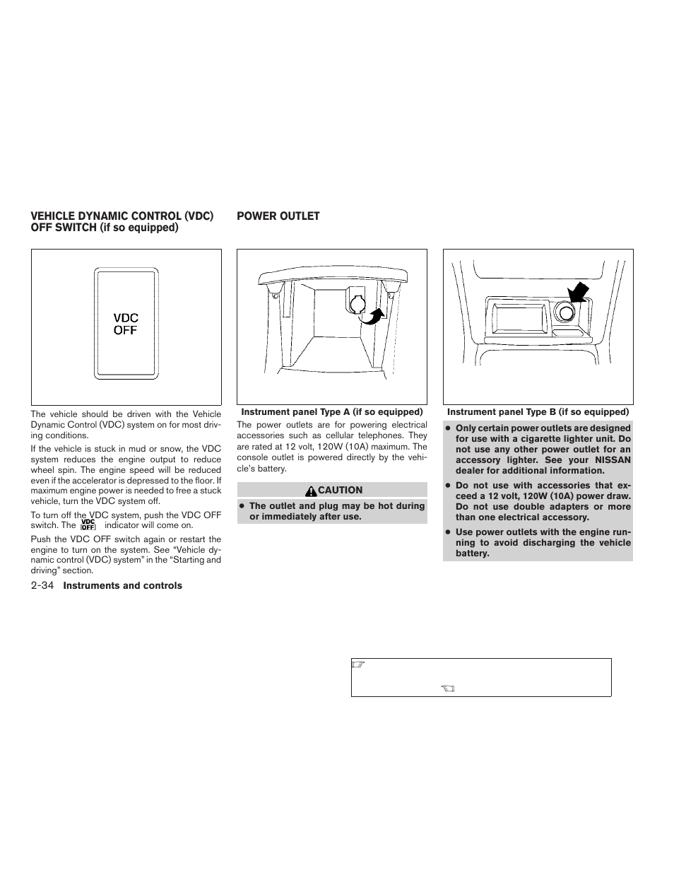 Vehicle dynamic control (vdc) off switch, If so equipped) -34 power outlet -34 | NISSAN 2007 Nissan Altima User Manual | Page 102 / 344