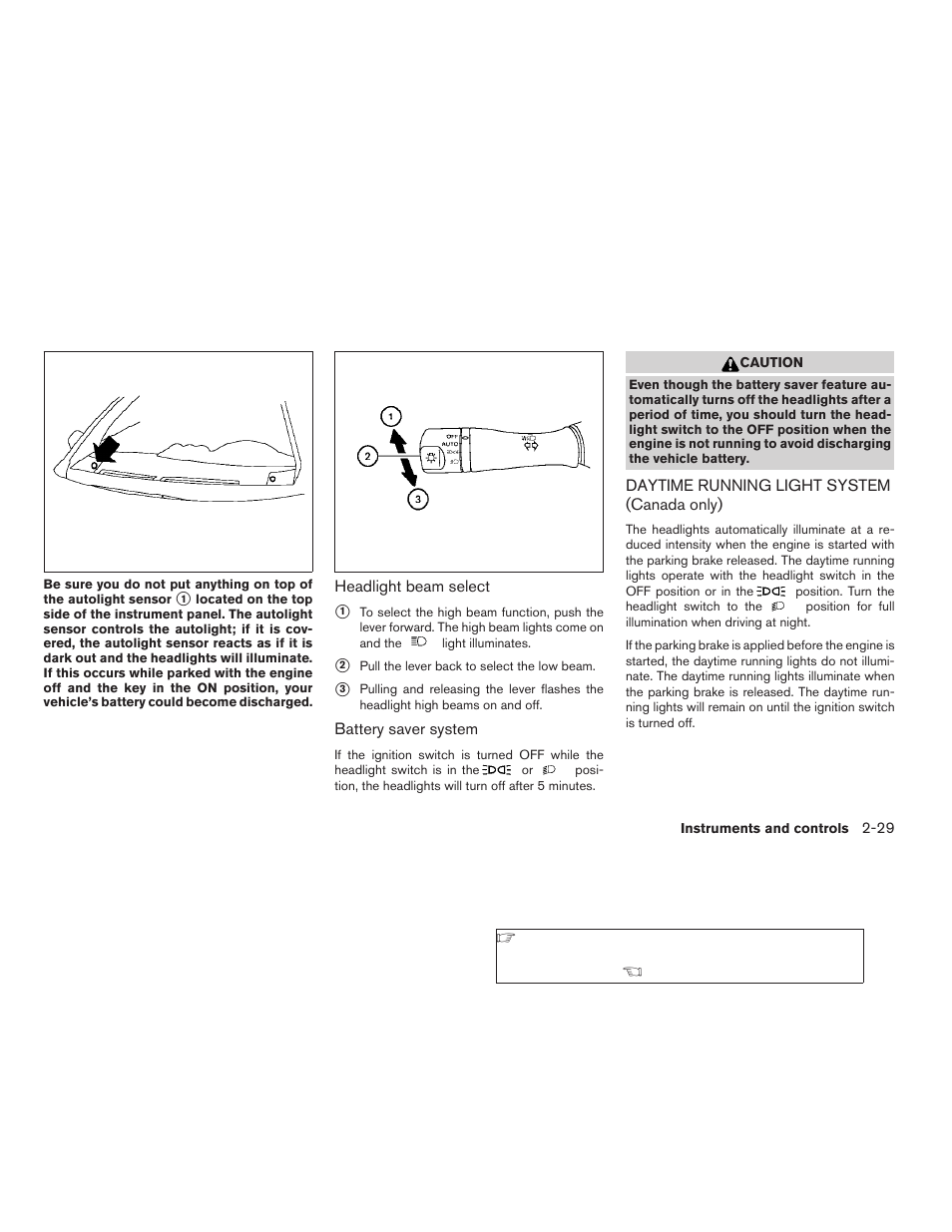 Daytime running light system (canada only) -29 | NISSAN 2007 Nissan Altima User Manual | Page 97 / 344