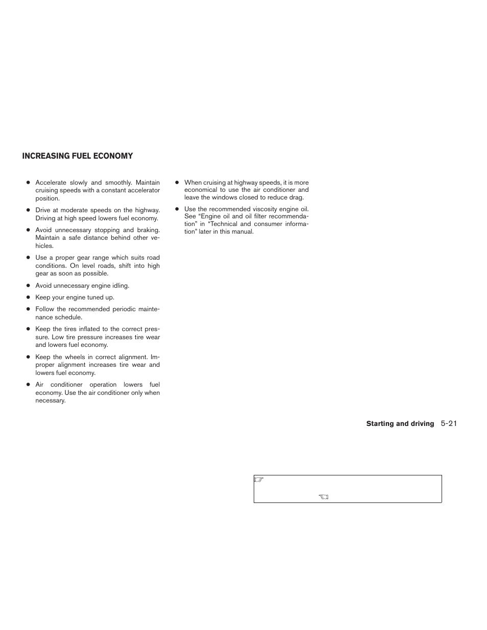 Increasing fuel economy -21 | NISSAN 2009 Nissan Altima User Manual | Page 259 / 370