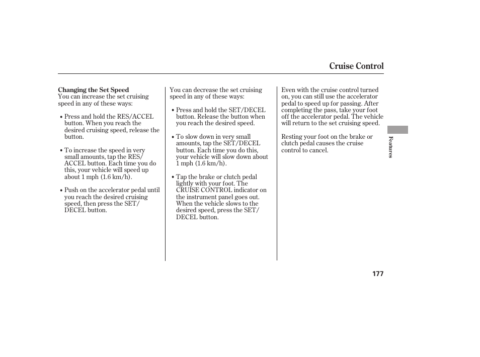 Cruise control | HONDA 2008 honda civic User Manual | Page 183 / 326