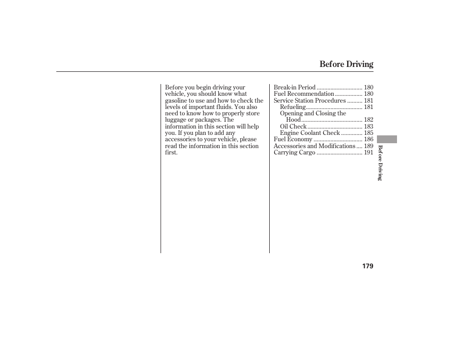 Before driving | HONDA 2008 honda civic User Manual | Page 185 / 326