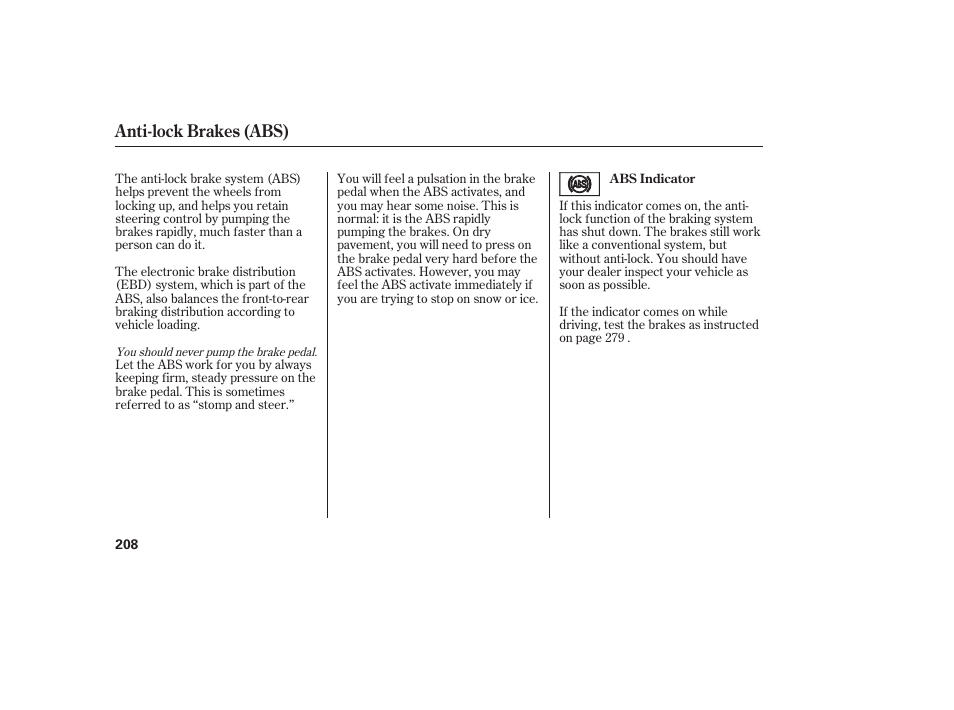 Anti-lock brakes (abs) | HONDA 2008 honda civic User Manual | Page 214 / 326