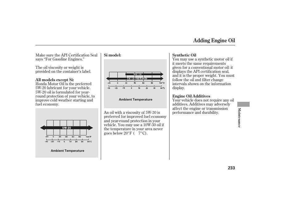 Adding engine oil | HONDA 2008 honda civic User Manual | Page 239 / 326