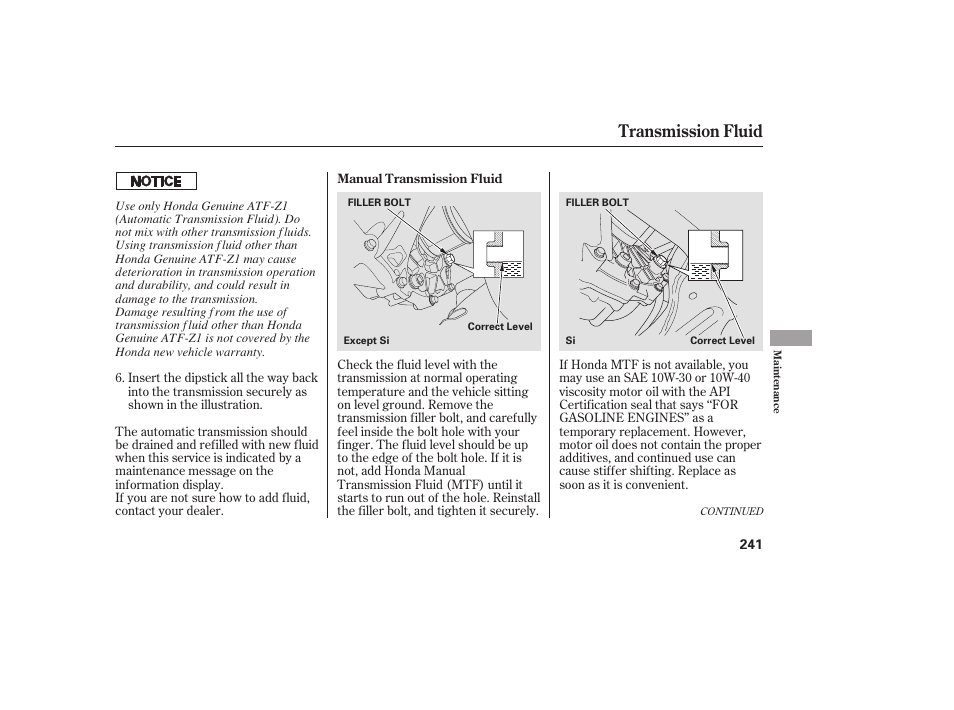 Transmission fluid | HONDA 2008 honda civic User Manual | Page 247 / 326