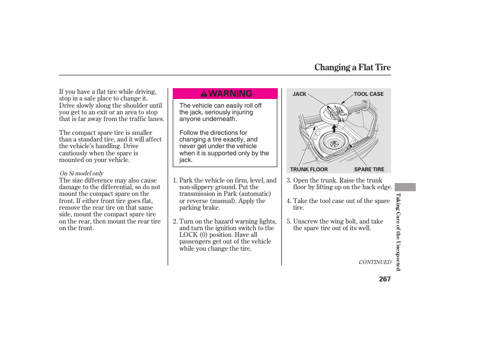 Changing a flat tire | HONDA 2008 honda civic User Manual | Page 273 / 326