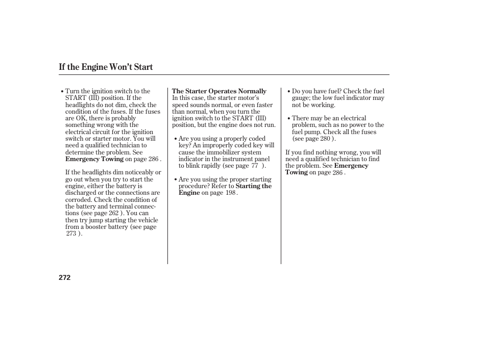 If the engine won’t start | HONDA 2008 honda civic User Manual | Page 278 / 326