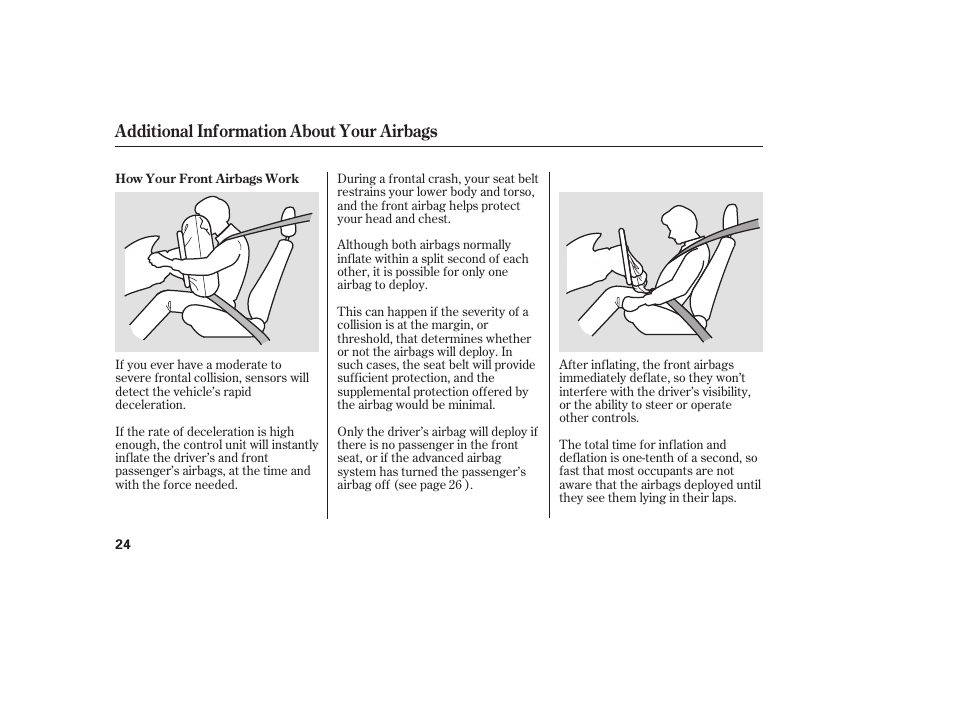 Additional information about your airbags | HONDA 2008 honda civic User Manual | Page 30 / 326