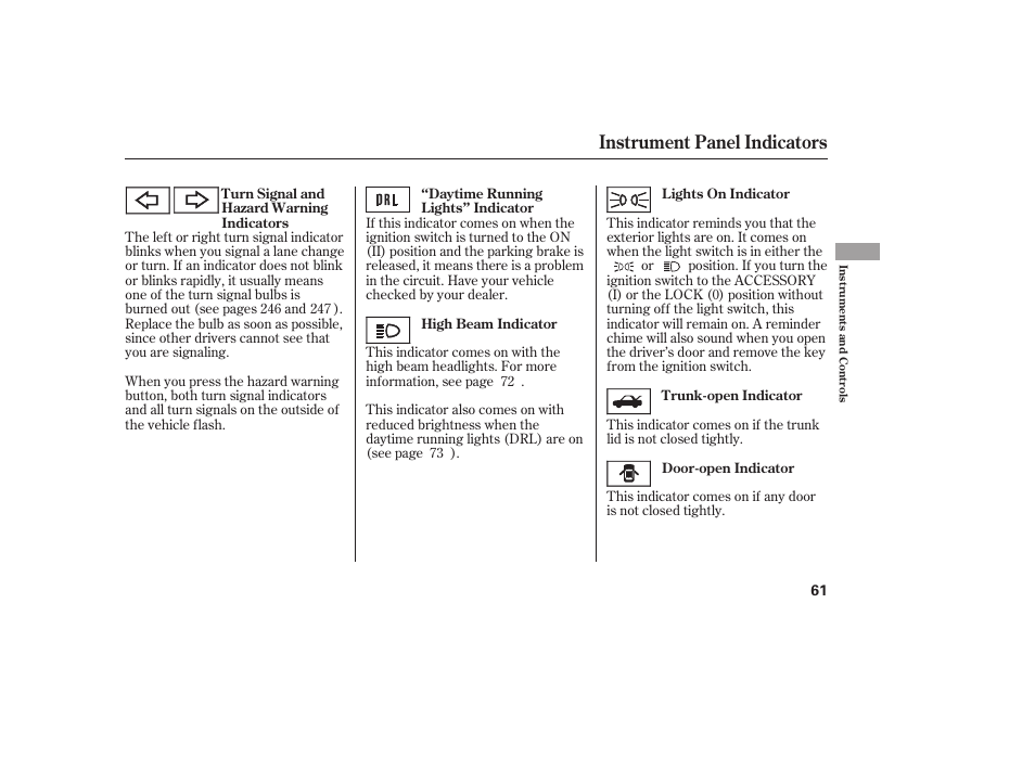 Instrument panel indicators | HONDA 2008 honda civic User Manual | Page 67 / 326