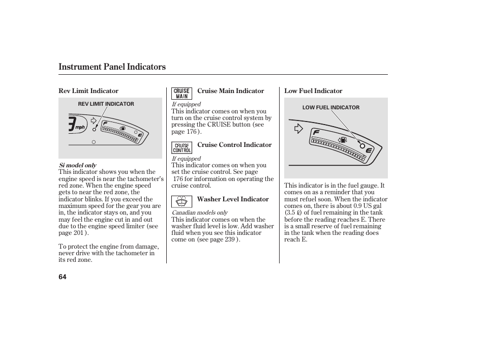 Instrument panel indicators | HONDA 2008 honda civic User Manual | Page 70 / 326