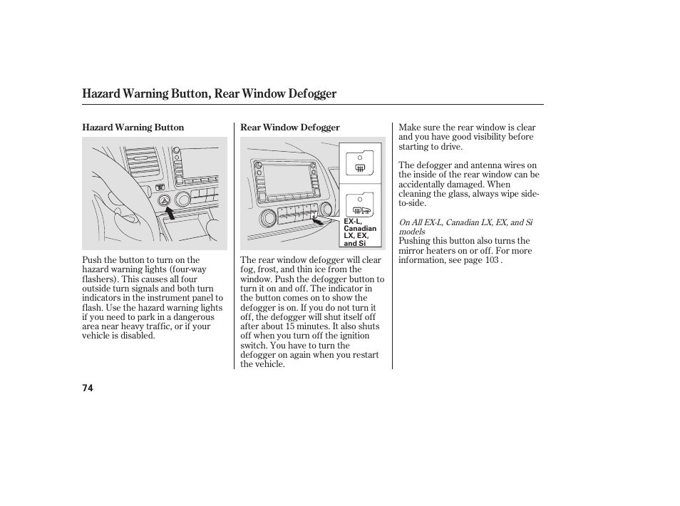 Hazard warning button, rear window defogger | HONDA 2008 honda civic User Manual | Page 80 / 326