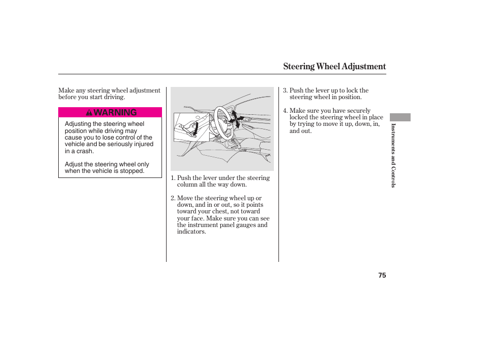 Steering wheel adjustment | HONDA 2008 honda civic User Manual | Page 81 / 326