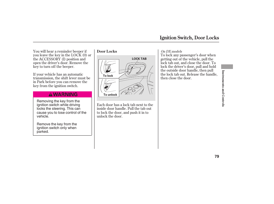 Ignition switch, door locks | HONDA 2008 honda civic User Manual | Page 85 / 326