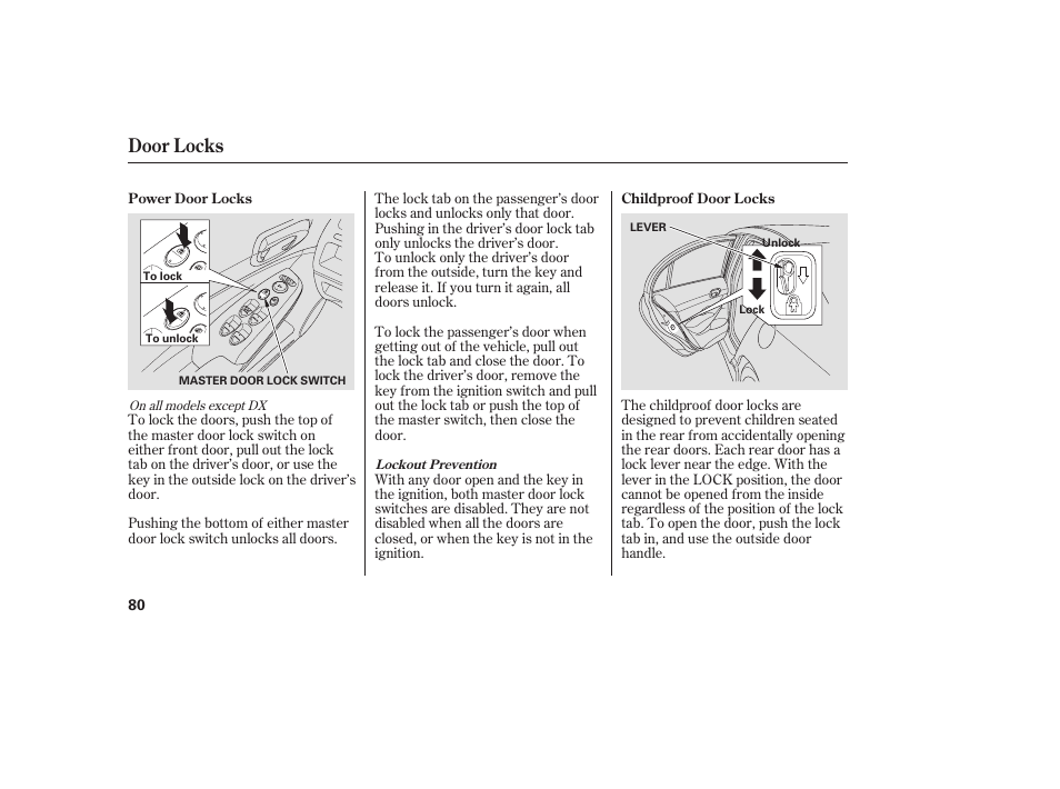 Door locks | HONDA 2008 honda civic User Manual | Page 86 / 326