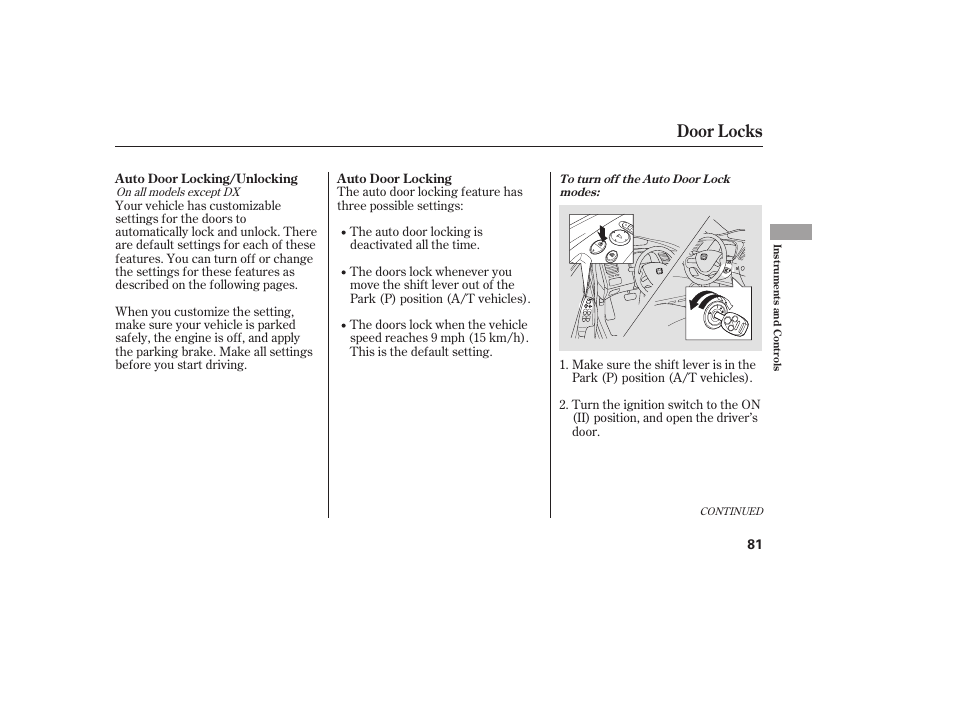 Door locks | HONDA 2008 honda civic User Manual | Page 87 / 326