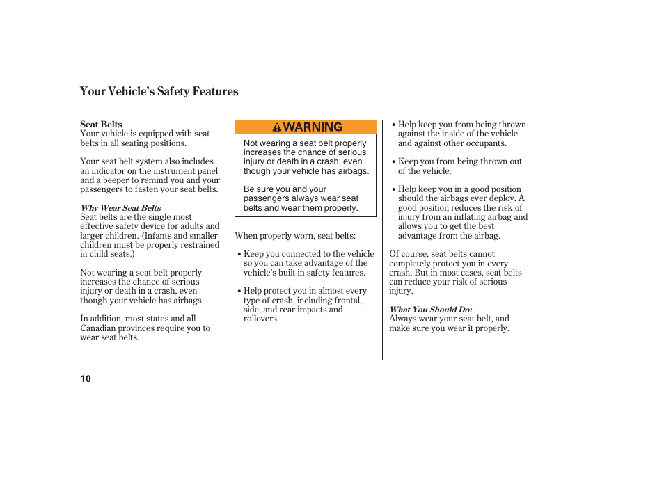 Your vehicle’s safety features | HONDA 2006 honda pilot User Manual | Page 12 / 316