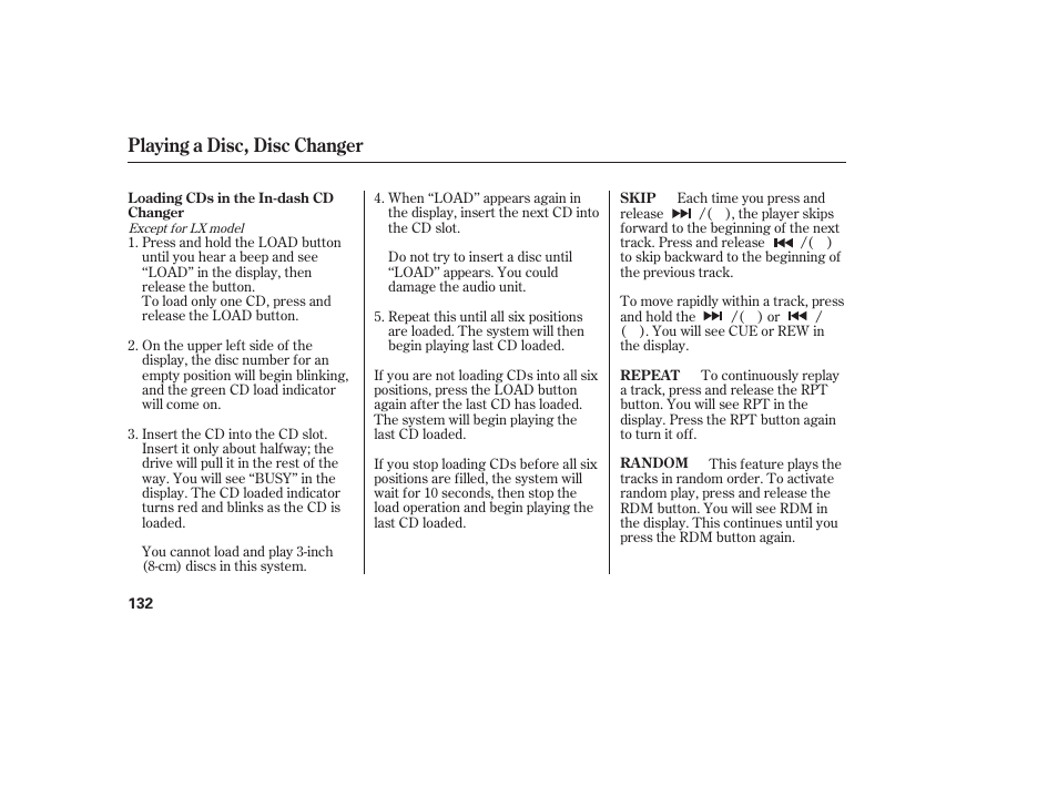 Playing a disc, disc changer | HONDA 2006 honda pilot User Manual | Page 134 / 316