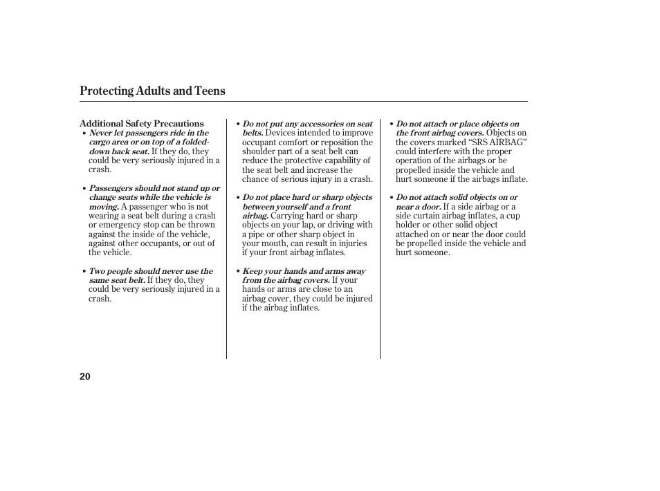 Protecting adults and teens | HONDA 2006 honda pilot User Manual | Page 22 / 316
