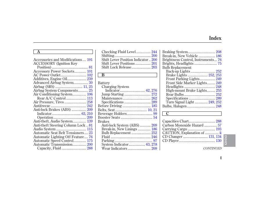 Index | HONDA 2006 honda pilot User Manual | Page 307 / 316