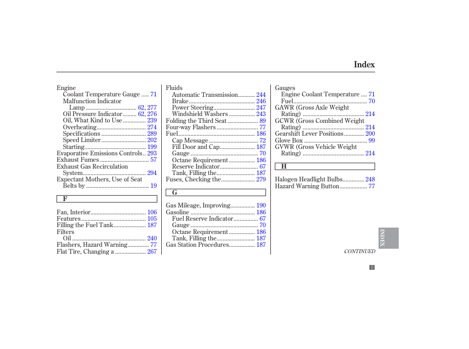 Index | HONDA 2006 honda pilot User Manual | Page 309 / 316