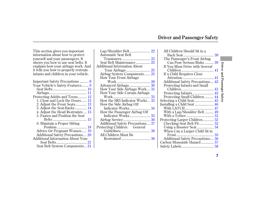 Driver and passenger safety | HONDA 2006 honda pilot User Manual | Page 9 / 316