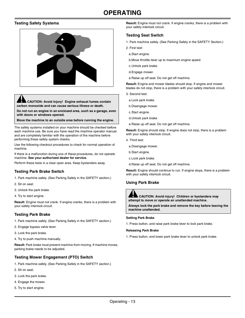 Testing safety systems, Testing park brake switch, Testing park brake | Testing mower engagement (pto) switch, Testing seat switch, Using park brake, Setting park brake, Releasing park brake, Operating | John Deere z425 User Manual | Page 14 / 48
