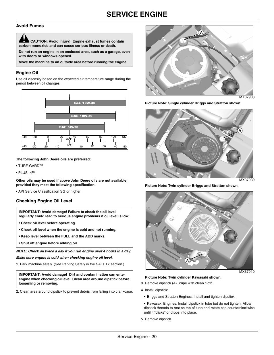 Avoid fumes, Engine oil, The following john deere oils are preferred | Checking engine oil level, Service engine | John Deere z425 User Manual | Page 21 / 48