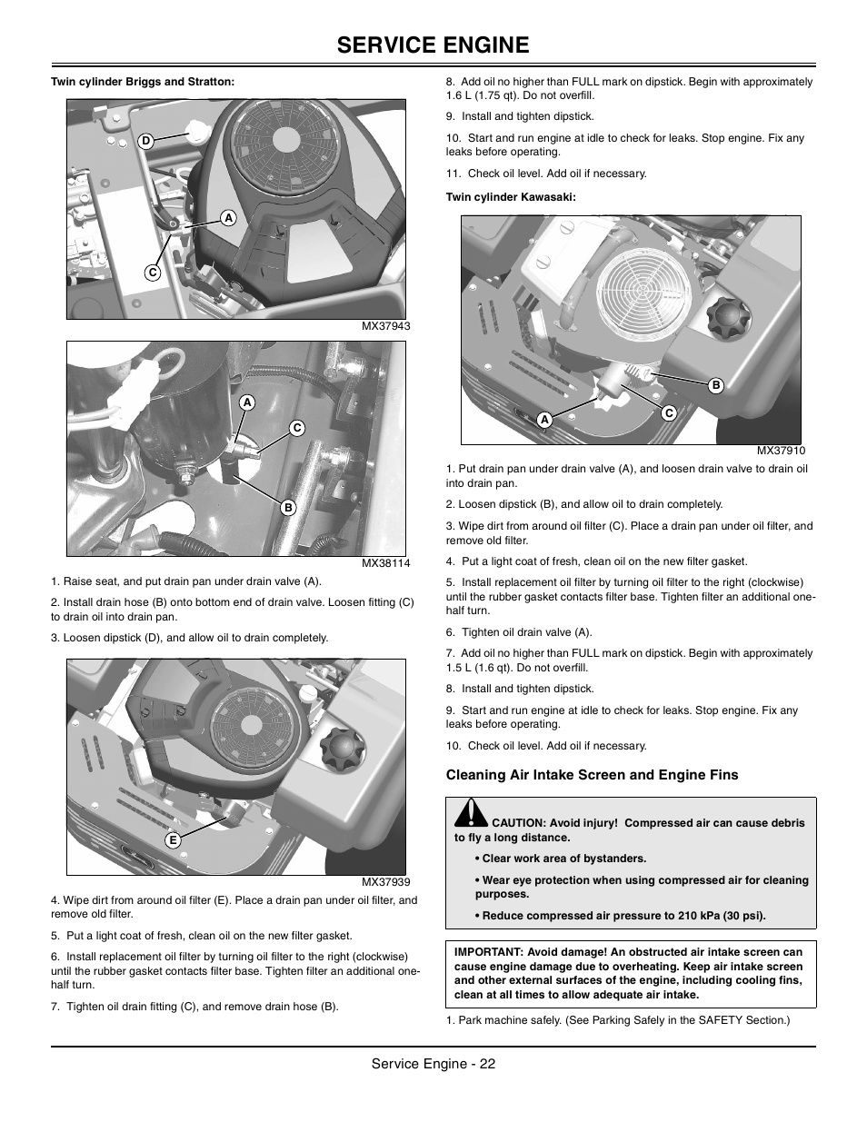 Twin cylinder briggs and stratton, Twin cylinder kawasaki, Cleaning air intake screen and engine fins | Service engine | John Deere z425 User Manual | Page 23 / 48