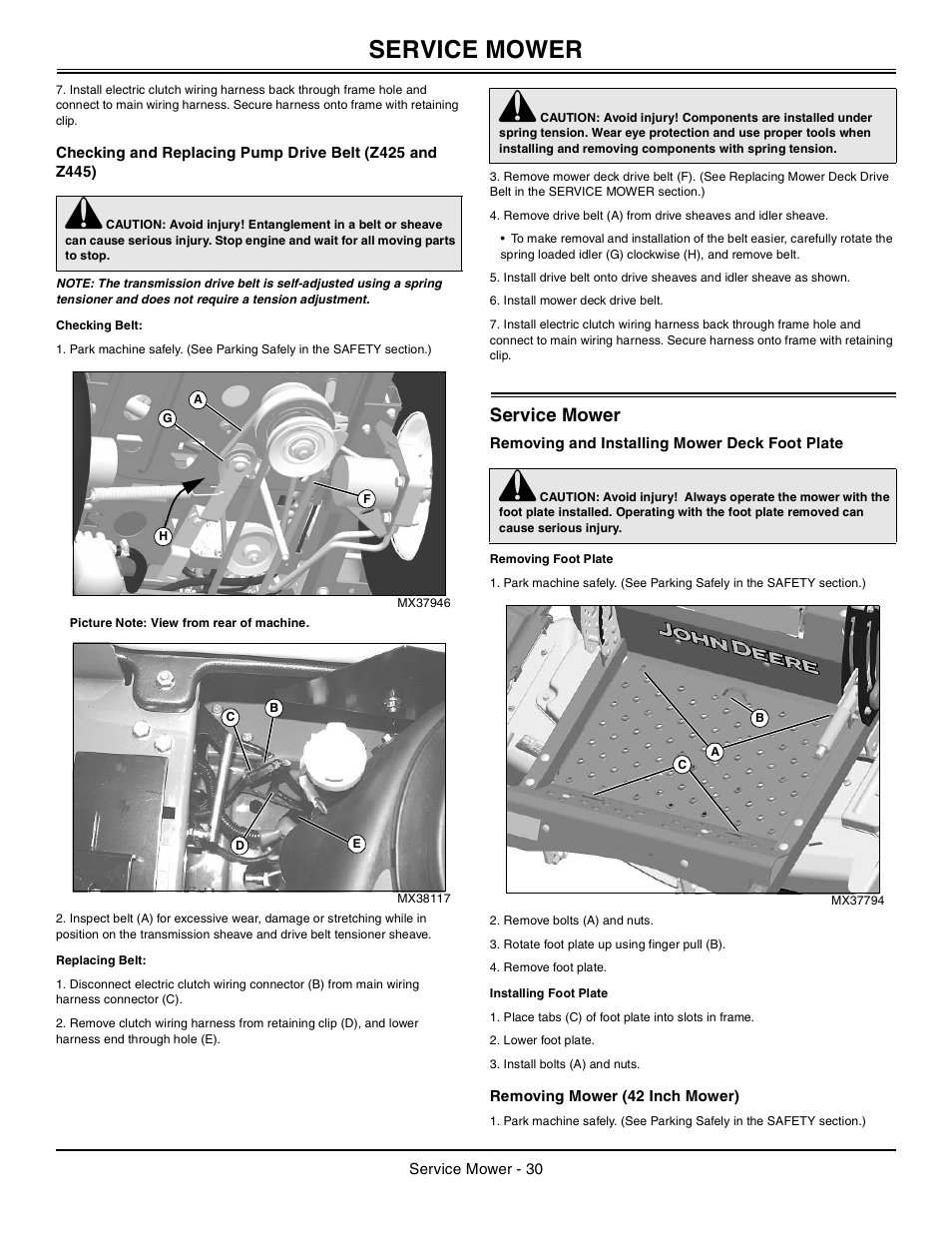 Checking belt, Replacing belt, Service mower | Removing and installing mower deck foot plate, Removing foot plate, Installing foot plate, Removing mower (42 inch mower) | John Deere z425 User Manual | Page 31 / 48