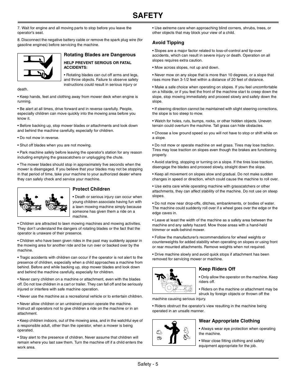 Rotating blades are dangerous, Help prevent serious or fatal accidents, Protect children | Avoid tipping, Keep riders off, Wear appropriate clothing, Safety | John Deere z425 User Manual | Page 6 / 48