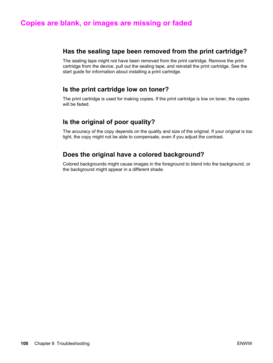 Copies are blank, or images are missing or faded, Is the print cartridge low on toner, Is the original of poor quality | Does the original have a colored background | HP LaserJet 3015 User Manual | Page 110 / 164