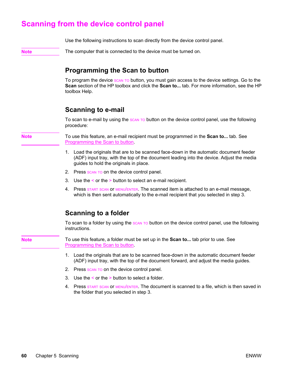 Scanning from the device control panel, Programming the scan to button, Scanning to e-mail | Scanning to a folder, More information, see | HP LaserJet 3015 User Manual | Page 70 / 164