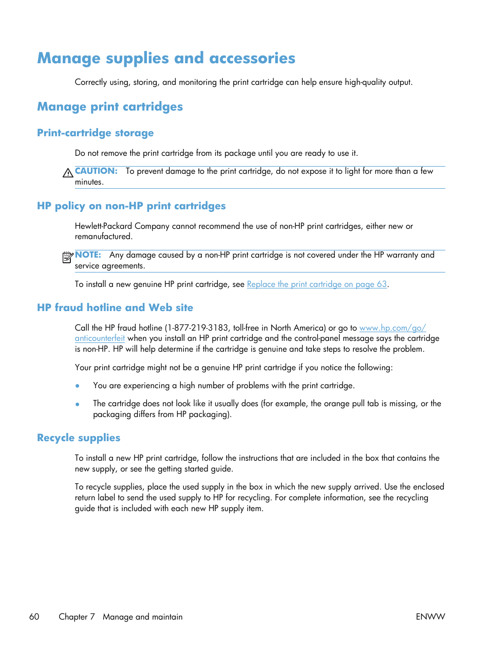 Manage supplies and accessories, Manage print cartridges, Print-cartridge storage | Hp policy on non-hp print cartridges, Hp fraud hotline and web site, Recycle supplies | HP Laserjet p1606dn User Manual | Page 72 / 152