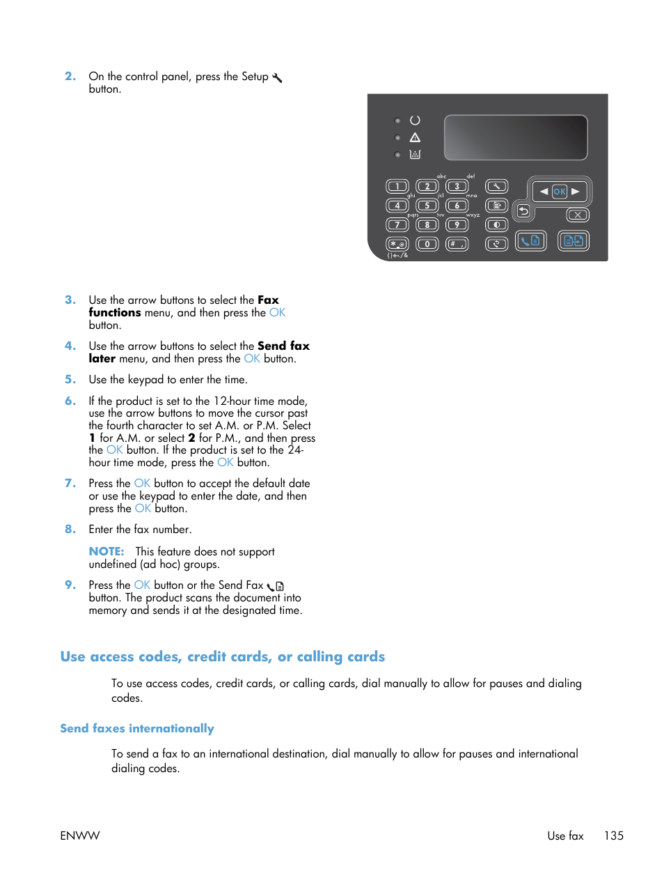 Use access codes, credit cards, or calling cards, Send faxes internationally | HP laserjet m1212nf User Manual | Page 149 / 284