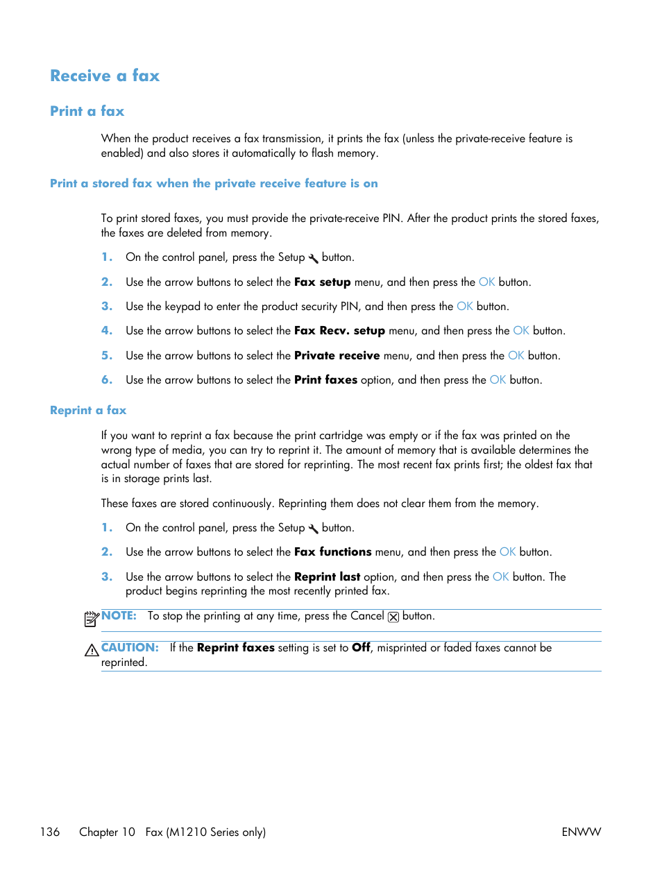 Receive a fax, Print a fax, Reprint a fax | HP laserjet m1212nf User Manual | Page 150 / 284