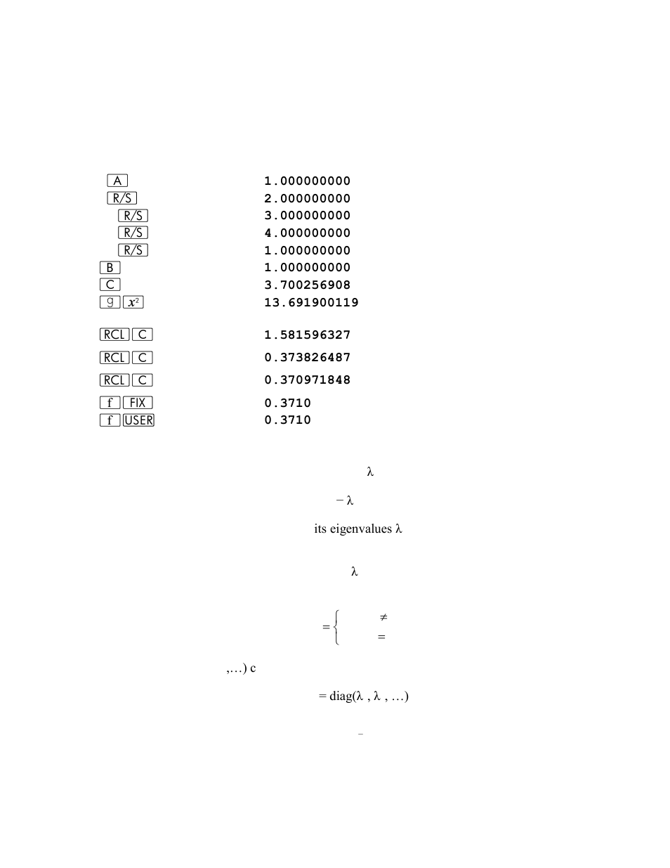 Eigenvalues of a symmetric real matrix, Keystrokes display | HP 15c User Manual | Page 125 / 186