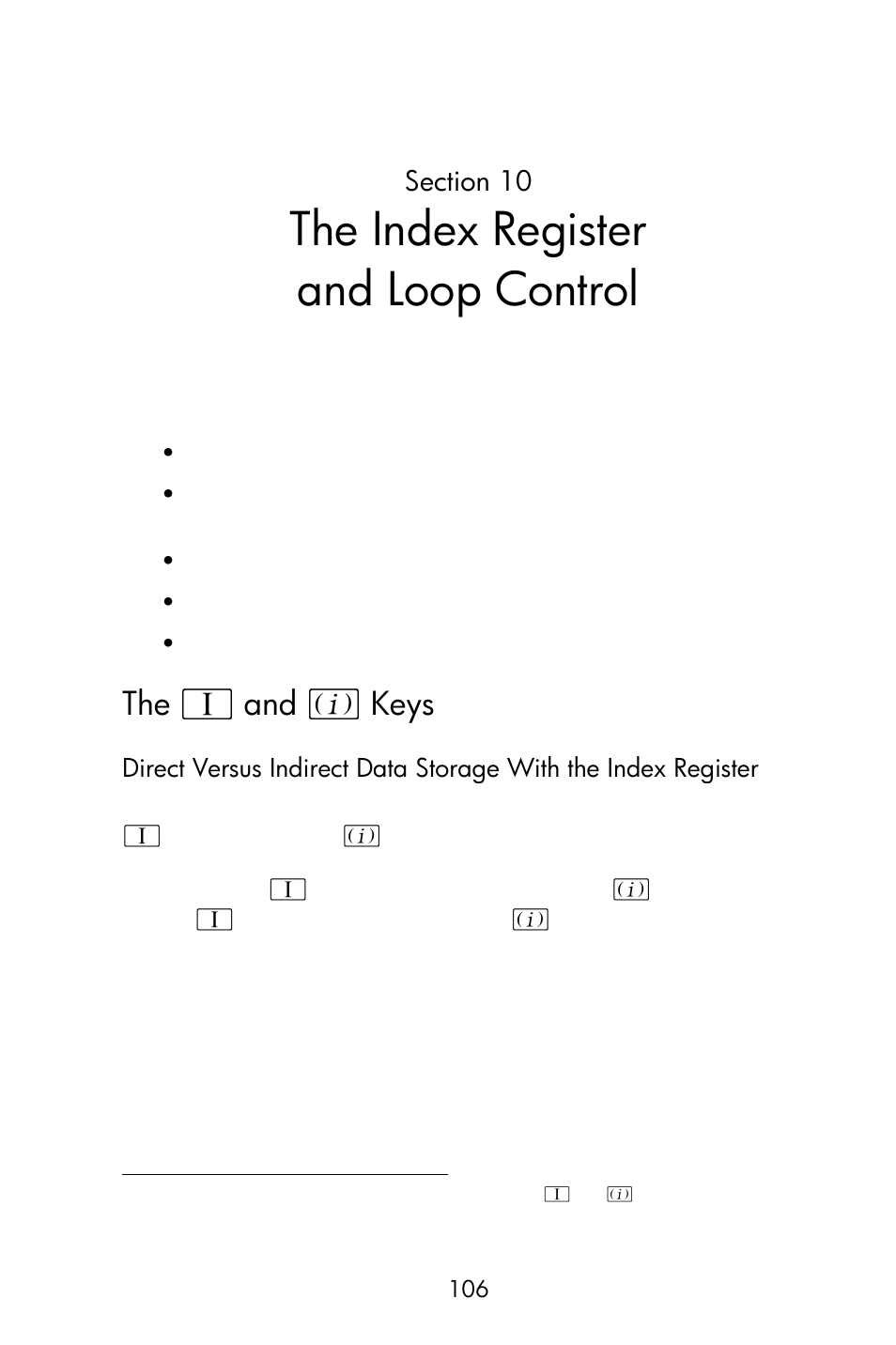 Section 10: the index register and loop control, The v and % keys, Direct versus indirect data storage with | The index register, Indirect program control with the index register, The index register and loop control | HP 15c User Manual | Page 106 / 288