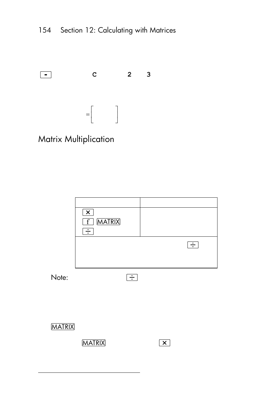 Arithmetic operations, Matrix multiplication | HP 15c User Manual | Page 154 / 288