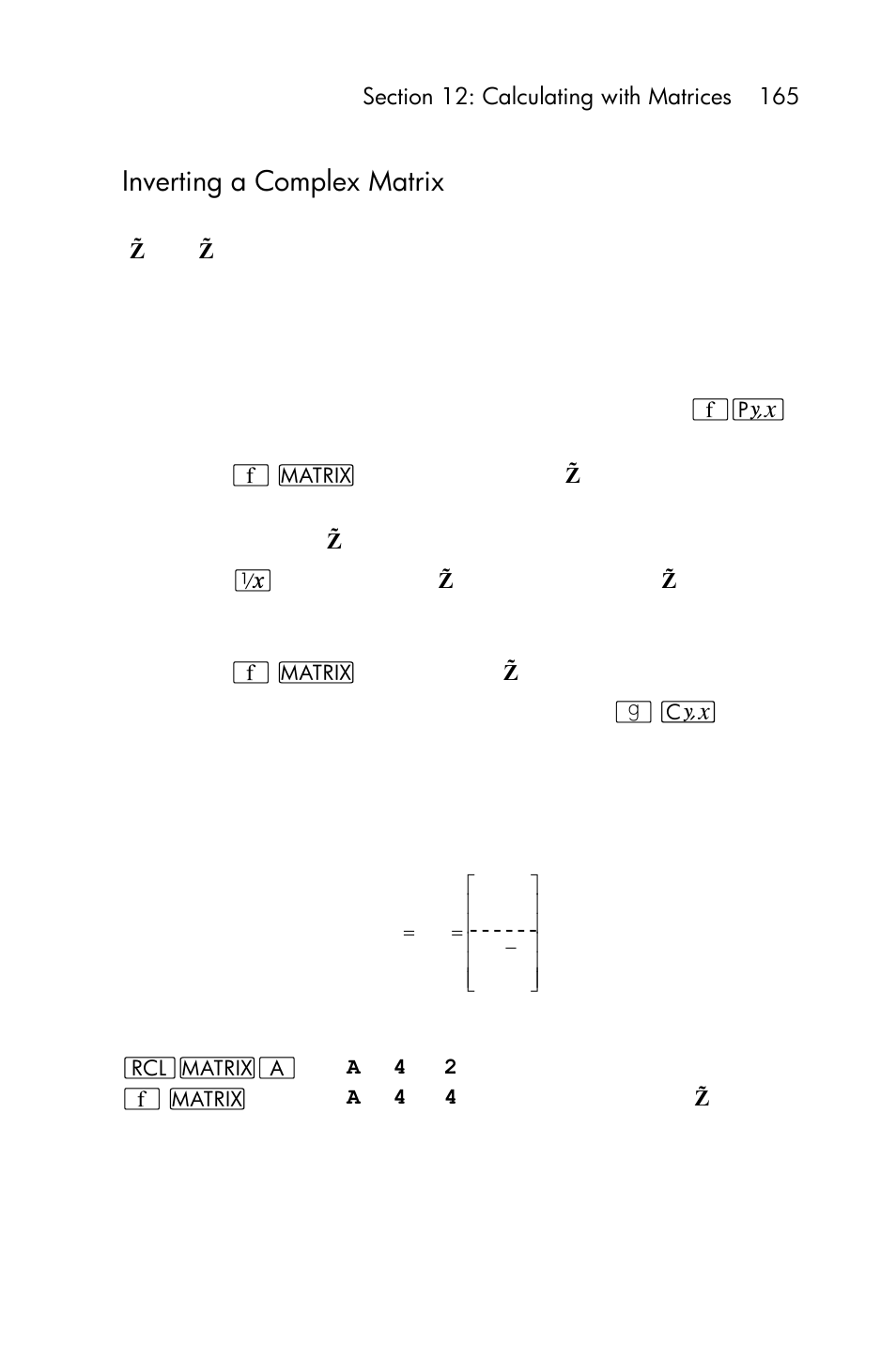 The complex transformations, Inverting a complex matrix | HP 15c User Manual | Page 165 / 288