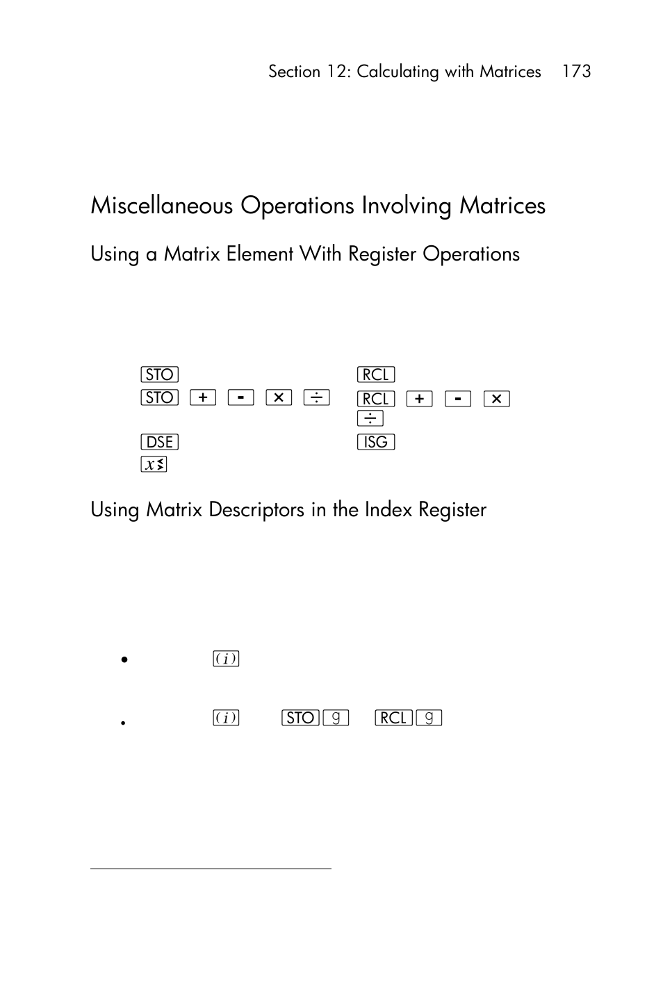 Miscellaneous operations involving matrices, Using a matrix element with register operations, Using matrix descriptors in the index register | HP 15c User Manual | Page 173 / 288