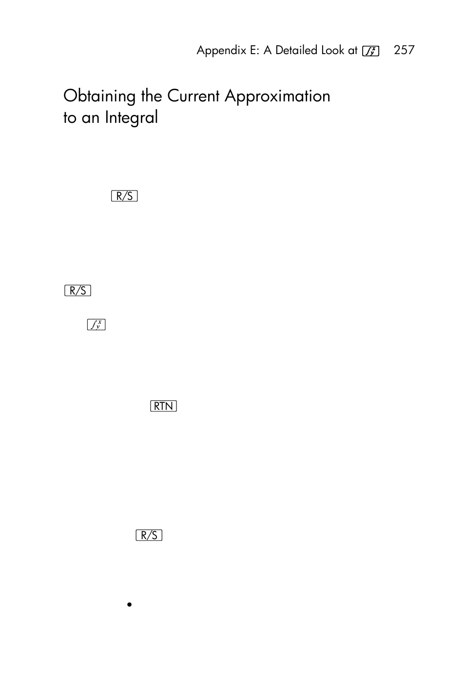 Obtaining the current approximation to an integral | HP 15c User Manual | Page 257 / 288