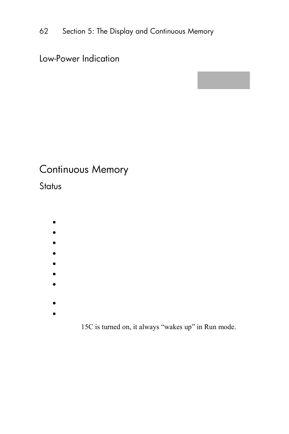 Low-power indication, Continuous memory, Status | Resetting continuous memory | HP 15c User Manual | Page 62 / 288