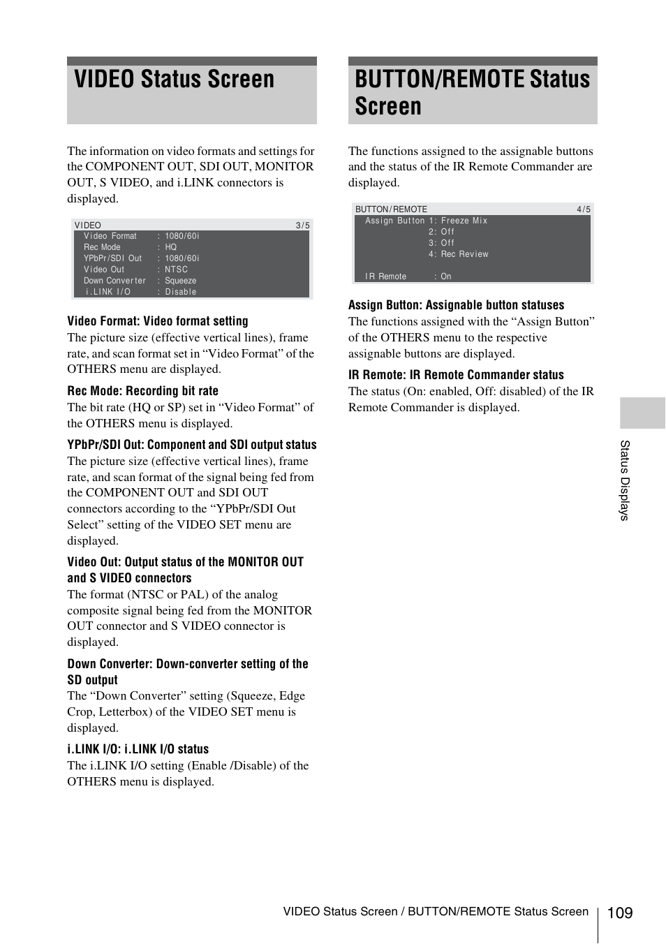 Video status screen, Button/remote status screen | Sony PMW-EX3 User Manual | Page 109 / 162